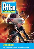 Cover: Atlan - Obsidian-Zyklus (Sammelband) - PERRY RHODAN digital