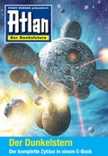 Cover: Atlan - Der Dunkelstern-Zyklus (Sammelband) - PERRY RHODAN digital