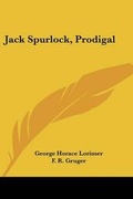 Cover: Jack Spurlock, Prodigal - Kessinger Publishing