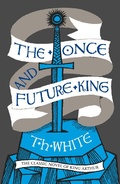 Cover: The Once and Future King - HarperVoyager