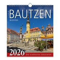Abbildung von: Kalender Bautzen 2026 - Die schönsten Ansichten - B & V Verlag