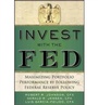 Cover: Invest with the Fed: Maximizing Portfolio Performance by Following Federal Reserve Policy - McGraw-Hill Education