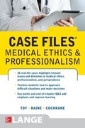 Cover: Case Files Medical Ethics and Professionalism - McGraw-Hill Education