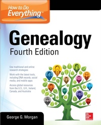 Enlarge image Cover: How to Do Everything: Genealogy, Fourth Edition - McGraw-Hill Education