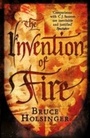 Cover: The Invention of Fire - HarperCollins
