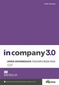 Abbildung von: In Company 3.0 Upper Intermediate Level Teacher's Book Pack - Macmillan Education