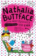 Cover: Nathalia Buttface and the Most Epically Embarrassing Trip Ever - HarperCollins