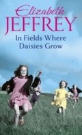 Cover: In Fields Where Daisies Grow - Piatkus Books
