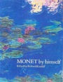 Cover: Monet By Himself - Little, Brown & Company