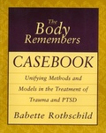 Cover: The Body Remembers Casebook - W. W. Norton & Company