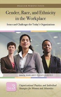 Abbildung von: Gender, Race, and Ethnicity in the Workplace - Praeger Publishers Inc