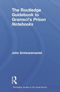 Cover: The Routledge Guidebook to Gramsci's Prison Notebooks - Routledge