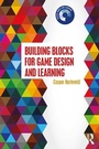 Cover: Building Blocks for Game Design and Learning - Routledge