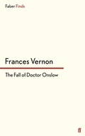Cover: The Fall of Doctor Onslow - Faber & Faber