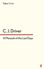 Cover: A Messiah of the Last Days - Faber & Faber