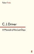 Cover: A Messiah of the Last Days - Faber & Faber
