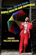 Cover: Simple Health and Happiness - Movin' Melvin Brown