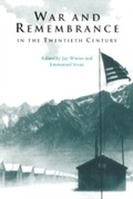 Cover: War and Remembrance in the Twentieth Century - Cambridge University Press