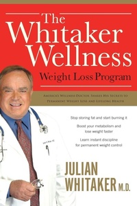 Enlarge image Cover: The Whitaker Wellness Weight Loss Program - Thomas Nelson Publishers