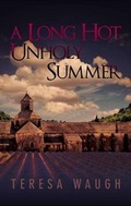 Cover: A Long Hot Unholy Summer - Quartet Books