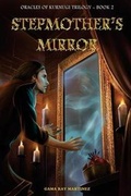 Cover: Stepmother's Mirror - Rudder Writing, LLC