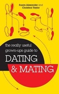 Cover: The Really Useful Grown-Ups Guide to Dating & Mating - Grown Ups Guide
