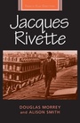 Cover: Jacques Rivette - Manchester University Press