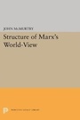 Cover: Structure of Marx's World-View - Princeton University Press