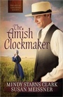 Cover: The Amish Clockmaker - Harvest House Publishers,U.S.