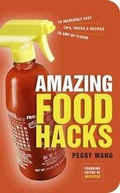 Cover: Amazing Food Hacks - Clarkson Potter