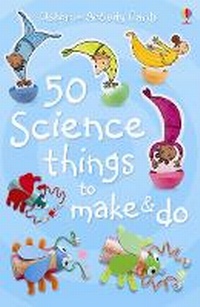 Enlarge image Cover: 50 Science things to make and do Cards - Usborne Publishing Ltd