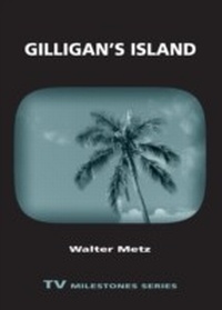 Enlarge image Cover: Gilligan's Island - Wayne State University Press