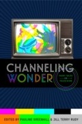 Cover: Channeling Wonder - Wayne State University Press