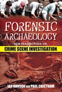 Enlarge image Cover: Forensic Archaeology - The History Press Ltd