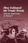 Cover: They Followed the Trade Winds - University of Hawai'i Press