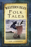 Cover: Western Isles Folk Tales - The History Press Ltd