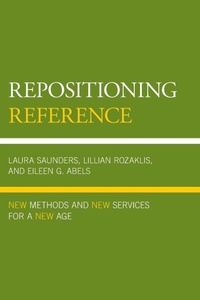 Enlarge image Cover: Repositioning Reference - Rowman & Littlefield Publishers