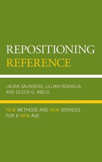 Enlarge image Cover: Repositioning Reference - Rowman & Littlefield Publishers