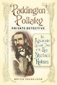 Abbildung von: 'Paddington' Pollaky, Private Detective - The History Press Ltd