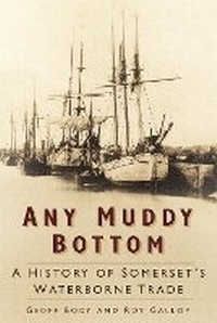 Enlarge image Cover: Any Muddy Bottom - The History Press Ltd