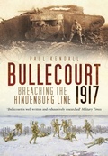 Cover: Bullecourt 1917 - The History Press Ltd