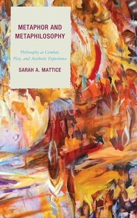 Enlarge image Cover: Metaphor and Metaphilosophy - Lexington Books
