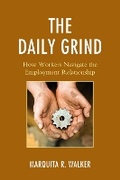 Cover: The Daily Grind - Lexington Books