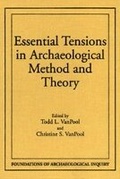 Cover: Essential Tensions in Archaeological Method & Theory - University of Utah Press,U.S.