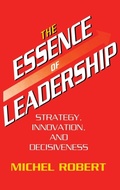 Cover: The Essence of Leadership - Praeger Publishers Inc