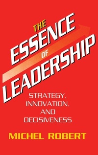 Enlarge image Cover: The Essence of Leadership - Praeger Publishers Inc