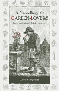 Abbildung von: A Miscellany for Garden-Lovers - Green Books