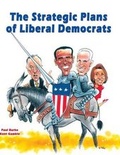 Cover: The Strategic Plans of Liberal Democrats - Binary Publications