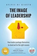 Cover: The Image of Leadership - Executive Image Consulting