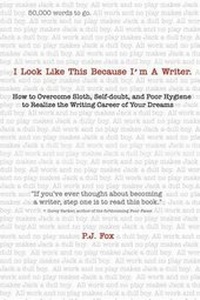 Enlarge image Cover: I Look Like This Because I'm A Writer - Evil Toad Press